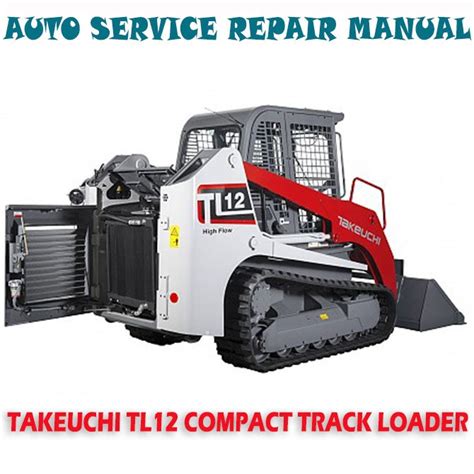 takeuchi tl12 owners manual